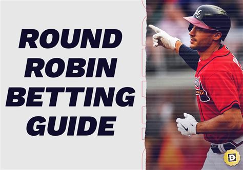 how round robin betting works|Your Complete Guide to Round Robins in Sports Betting .